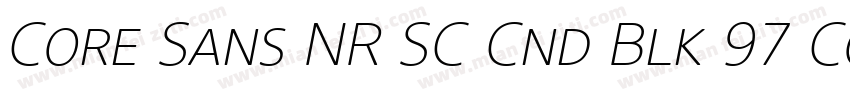 Core Sans NR SC Cnd Blk 97 Cond Bla字体转换